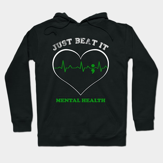 Mental Health Awareness Just Beat It Heartbeat Hoodie by KHANH HUYEN